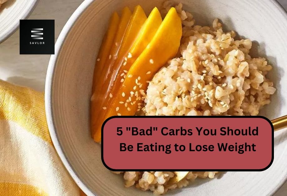 5 "Bad" Carbs You Should Be Eating to Lose Weight